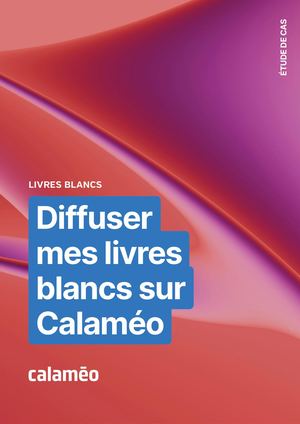 Diffuser mes livres blancs sur Calaméo