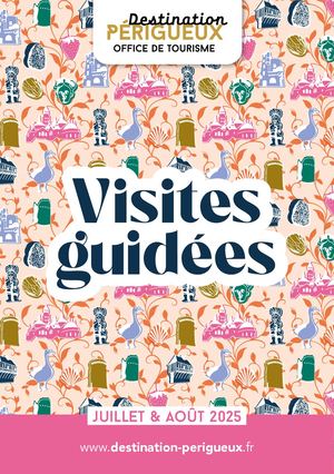 Calendrier Visites Juillet Août 2025 Périgueux