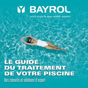 Traitez Votre Piscine avec BAYROL