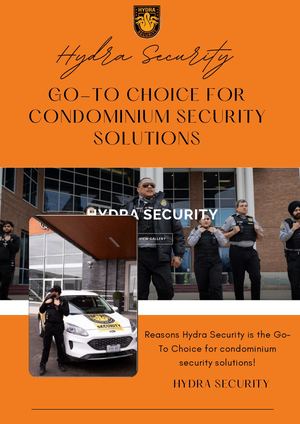 Reasons Hydra Security is the Go-To Choice for condominium security solutions
