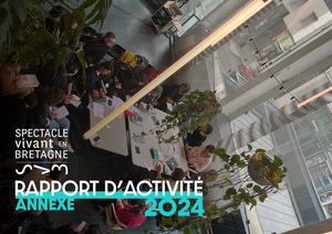 Rapport d'activité 2024 - Annexe chiffrée  - Spectacle vivant en Bretagne