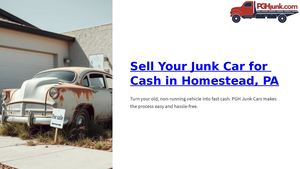Junk Car Homestead PA? Sell It Today for Top Dollar – No Fees!