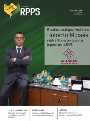 Revista edição Nº 74 - Década de Conquistas: Alagoas Previdência completa 10 anos de história