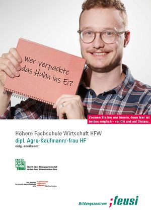 Höhere Fachschule Wirtschaft HFW Bern: dipl. Agro-Kaufmann HF/dipl. Agro-Kauffrau HF