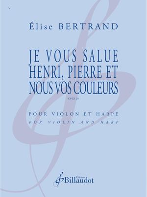 Élise BERTRAND - Je salue Henri Pierre et nous vos couleurs