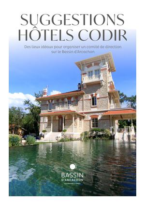 Suggestions Hôtels Codir Bassin d'Arcachon