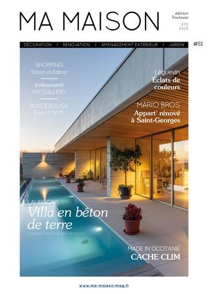 MA MAISON MAGAZINE édition TOULOUSE N°51
