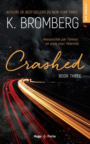 Extrait Crashed Driven T03 poche