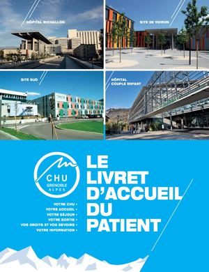 CHU Grenoble Alpes - livret d'accueil du patient