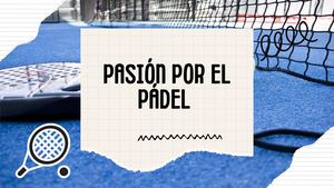 Pasión por el Pádel