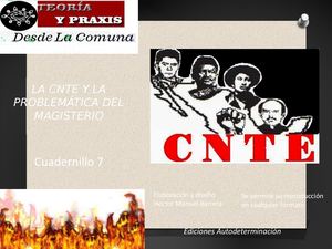 Cuadernillo 7 La Cnte Y La Problematica Del Magiaterio