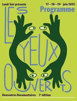 Les Yeux Ouverts #7 - Programme