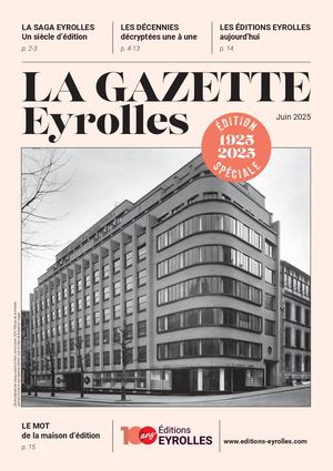 La Gazette Eyrolles -1925-2025