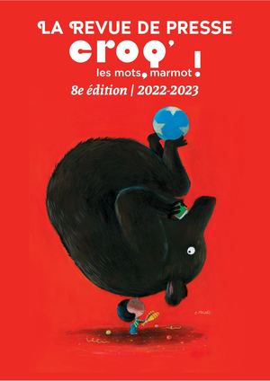 Revue de presse | Croq' les mots, marmot ! 2022/2023