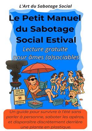 Le Petit Manuel Du Sabotage Social Estival
