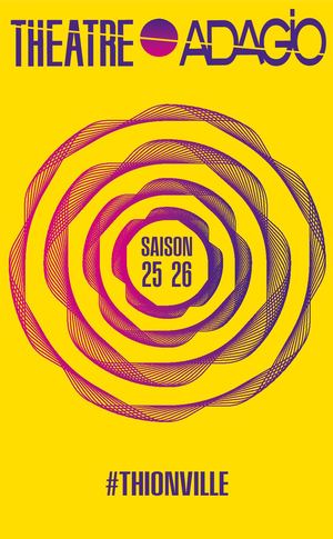 Adagio & Théâtre | Saison 2025 - 2026