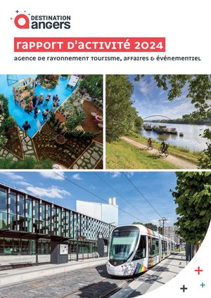 Rapport d'activités 2024 - Destination Angers