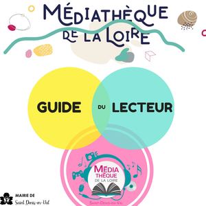 Guide Lecteur  Médiathèque de la Loire