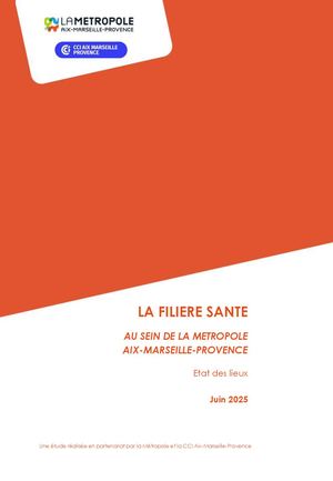 Etude sur la filière santé au sein de la Métropole Aix-Marseille-Provence