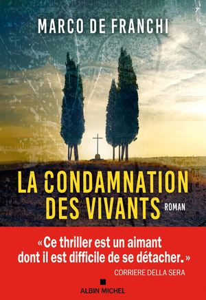 Extrait Marco De Franchi La Condamnation Des Vivants