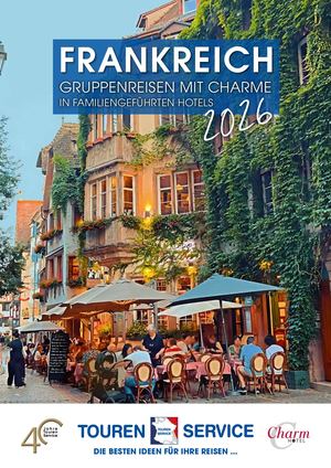 Frankreich | Gruppenreisen mit Charme