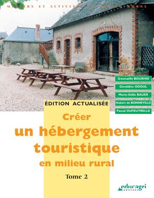 Créer un hébergement touristique en milieu rural T2