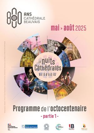 Programme 800ans Cathédrale Beauvais - Part.1 Mai à août 2025