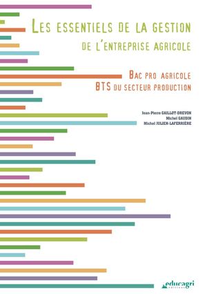 Les essentiels de la gestion de l'entreprise agricole