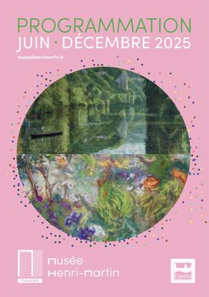 Programmation Musée Henri-Martin Juin/Déc. 2025