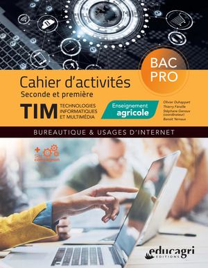 TIM Bac Pro cahier d'activités seconde et première