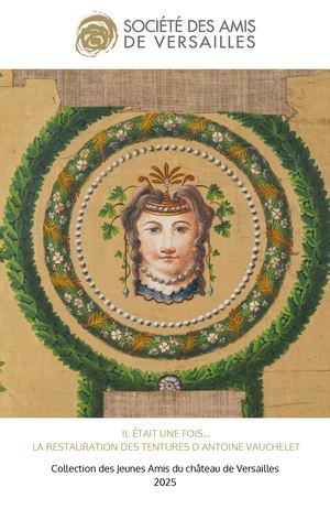 IL ETAIT UNE FOIS... La restauration des tentures de Vauchelet