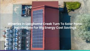Wineries In Langhorne Creek Turn To Solar Panel Installations For Big Energy Cost Savings