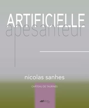 Artificielle apesanteur de Nicolas Sanhes
