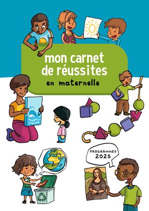 Mon carnet de réussites en maternelle