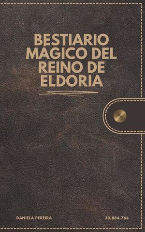 Bestiario Mágico Del Reino De Eldoria