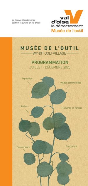 Musée de l'outil Programmation Juillet-Décembre 2025