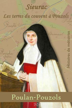 Sieurac, les terres du couvent à Pouzols