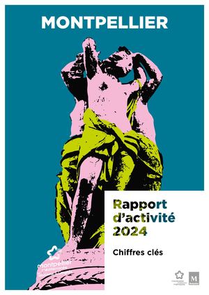 Rapport D'activité 2024 Montpellier Tourisme