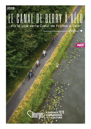 Livret vélo - Canal de Berry - Bourges & ses environs