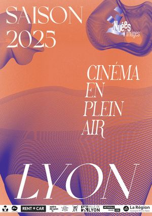 CATALOGUE LYONNAIS 2025 CINÉMA EN PLEIN AIR