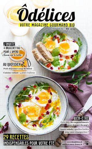 Magazine Odelices n°60 - printemps 2025