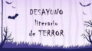 Desayuno Literario De Terror 2025