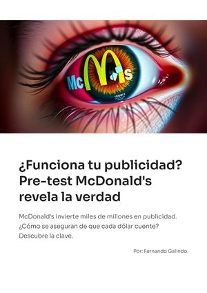 ¿Funciona tu Publicidad?: Pre-test de McDonald's que Revela la Verdad del Impacto Publicitario en Latinoamérica"