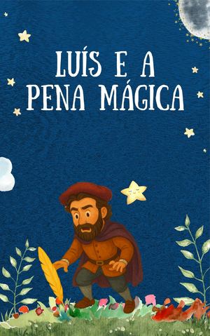 Luís e a pena mágica