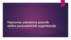 Pojmovne odrednice pravnih oblika poduzetničkih organizacija_Ivana Kasun Škoro
