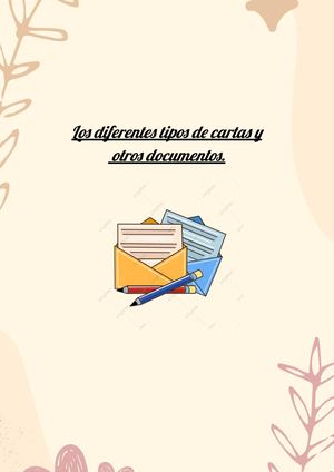 Los Diferentes Tipos De Cartas Y Otros Documentos