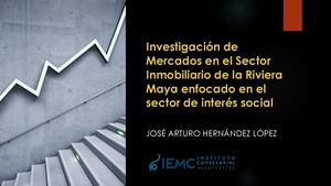 Investigación De Mercados En El Sector Inmobiliario Jose Arturo Hernandez Lopez