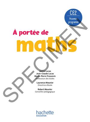 Le nouvel A portée de maths CE2 - Livre élève - Ed. 2025