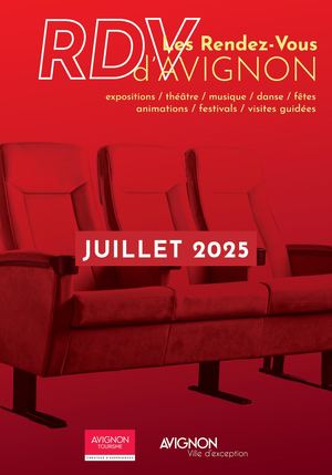 Les Rendez Vous d'Avignon Juillet 025