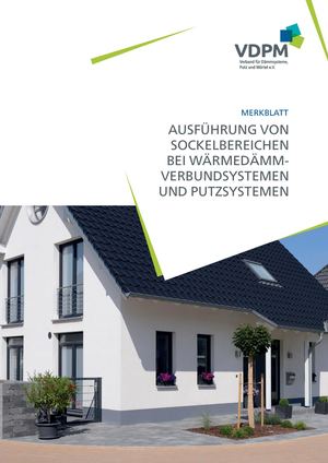 Vdpm Ausführung Von Sockelbereichen Bei Wdvs Und Putzsystemen 3 Ausgabe 06 2025
